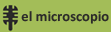 El Microscopio
