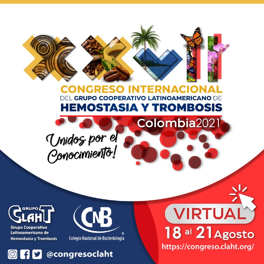 XXVII Congreso Internacional de Hemostasia y Trombosis del Grupo CLAHT “UNIDOS POR EL CONOCIMIENTO”