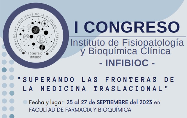 Primer Congreso INFIBIOC «Superando las fronteras de la medicina traslacional»