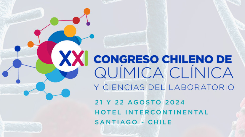 XXI Congreso Chileno de Química Clínica y Ciencias del Laboratorio 2024